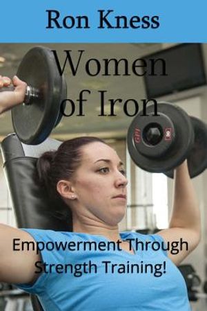 Women of Iron: Empowerment Through Strength Training! image number 0
