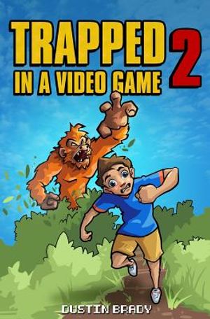 Trapped in a Video Game, Book Two image number 0