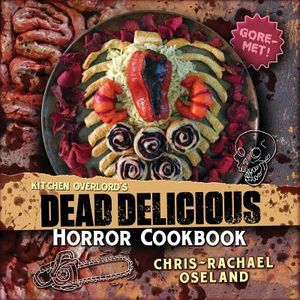 Kitchen Overlord's Dead Delicious Horror Cookbook image number 0