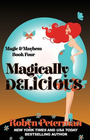 Magically Delicious: Magic and Mayhem Book 4 image number 0