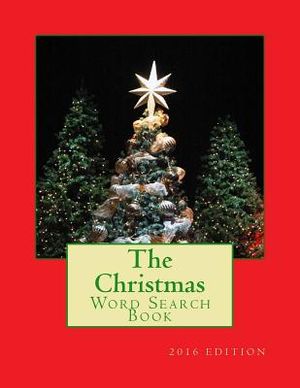 The Christmas Word Search Book: 2016 Edition image number 0