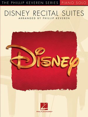 Disney Recital Suites: Arr. Phillip Keveren the Phillip Keveren Series Piano Solo image number 0