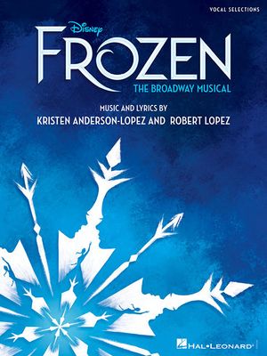 Disney's Frozen - The Broadway Musical: Vocal Selections image number 0