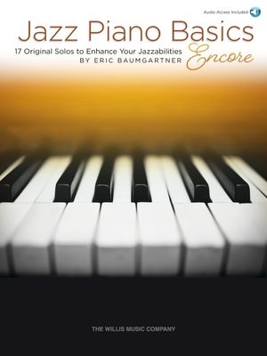 Jazz Piano Basics - Encore; 17 Original Solos to Enhance Your Jazzabilities image number 0