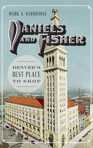 Daniels and Fisher: Denver's Best Place to Shop image number 0