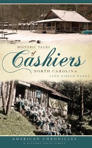 Historic Tales of Cashiers, North Carolina image number 0