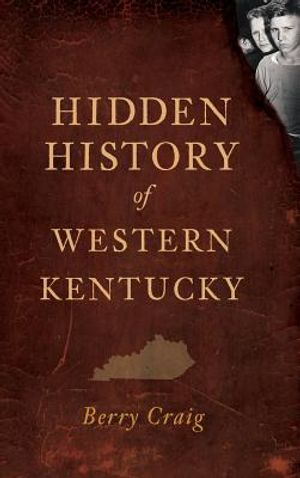 Hidden History of Western Kentucky image number 0