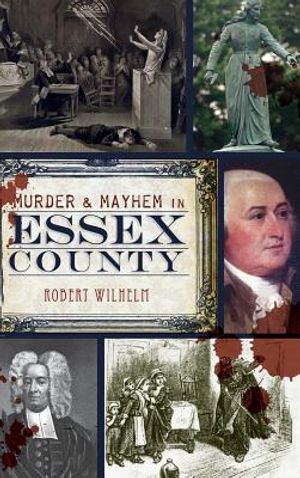 Murder & Mayhem in Essex County image number 0