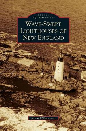 Wave-Swept Lighthouses of New England image number 0