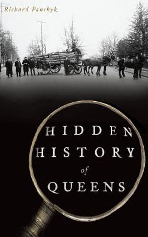 Hidden History of Queens image number 0