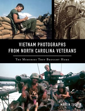 Vietnam Photographs from North Carolina Veterans: The Memories They Brought Home image number 0