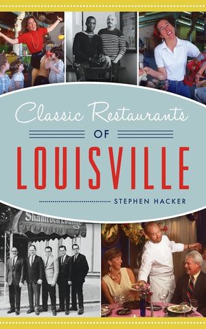 Classic Restaurants of Louisville image number 0