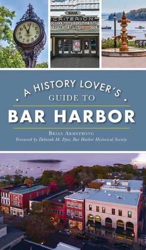 History Lover's Guide to Bar Harbor image number 0