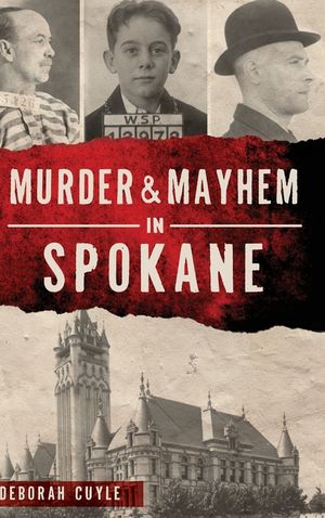 Murder & Mayhem in Spokane image number 0
