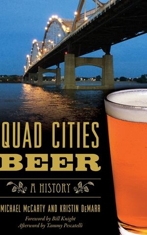 Quad Cities Beer: A History image number 0