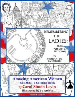 Remembering the Ladies: : From Patriots in Petticoats to Presidential Candidates image number 0