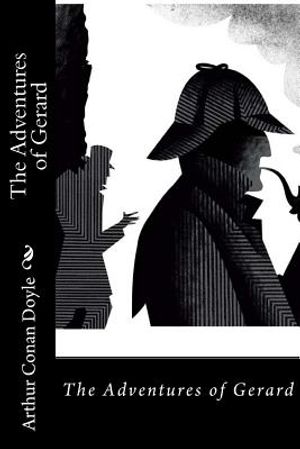 The Adventures of Gerard Arthur Conan Doyle image number 0
