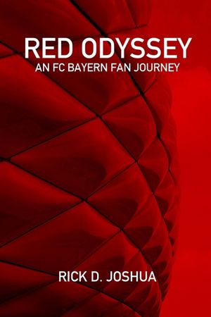 Red Odyssey: An FC Bayern Fan Journey image number 0
