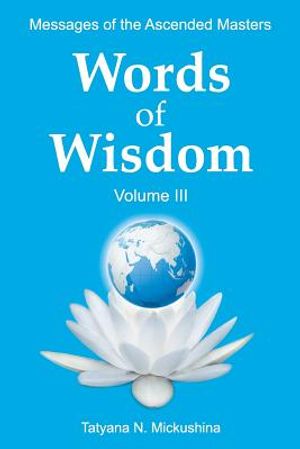 WORDS of WISDOM. Volume 3: Messages of Ascended Masters image number 0