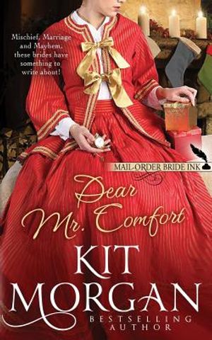 Mail-Order Bride Ink: Dear Mr. Comfort image number 0