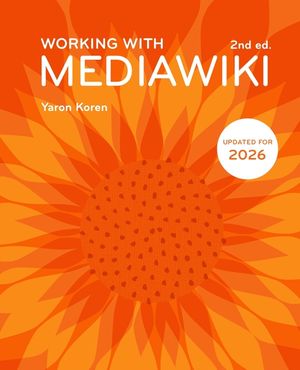 Working with MediaWiki, 2nd edition image number 0