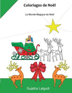Coloriages de Noel: Livre de Coloriage Anti-Stress, Coloriage Noel, Coloriage Pour Adultes, Coloriage Noel Adulte, No image number 0