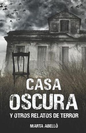 Casa Oscura: Y Otros Relatos de Terror image number 0