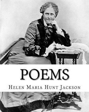 Poems. By: Helen Jackson, illustrated By: Emile-Antoine Bayard (November 2, 1837 - December 1891): Helen Maria Hunt Jackson, born image number 0