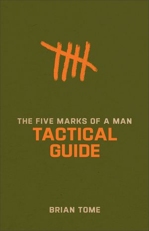 The Five Marks of a Man Tactical Guide image number 0