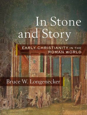 In Stone and Story: Early Christianity in the Roman World image number 0