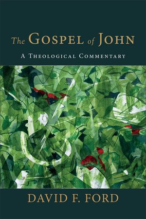 The Gospel of John: A Theological Commentary image number 0