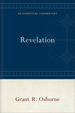 Revelation: An Exegetical Commentary image number 0