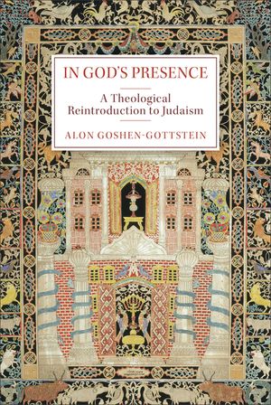 In God's Presence: A Theological Reintroduction to Judaism image number 0