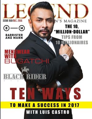 Legend Men's Magazine: Business Success with Luis Castro image number 0