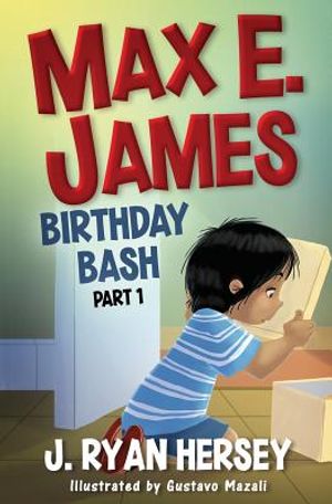 Max E. James: Birthday Bash Part 1 image number 0