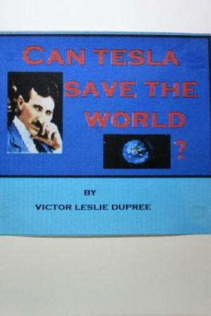 Can Tesla Save the World ? image number 0