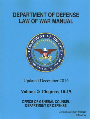 Department of Defense Law of War Manual Updated December 2016 Volume 2: Chapters 10 - 19 image number 0