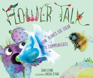 Flower Talk: How Plants Use Color to Communicate image number 0