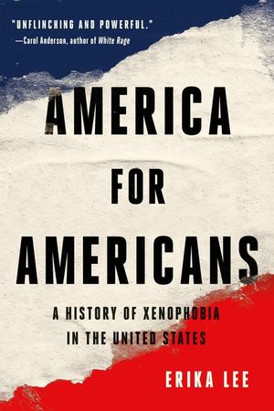 America for Americans: A History of Xenophobia in the United States image number 0