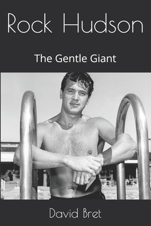Rock Hudson: The Gentle Giant image number 0