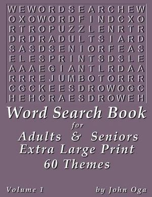 Word Search Book For Adults & Seniors: Extra Large Print, Giant 30 Size Fonts, Themed Word Seek Word Find Puzzle Book, Each Word Search Puzzle On A Tw image number 0