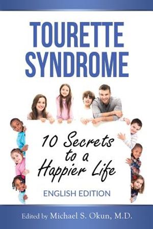 Tourette Syndrome: 10 Secrets to a Happier Life: Tourette Treatment Tips image number 0