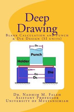 Deep Drawing: Introduction with Examples and Problems (SI units) image number 0