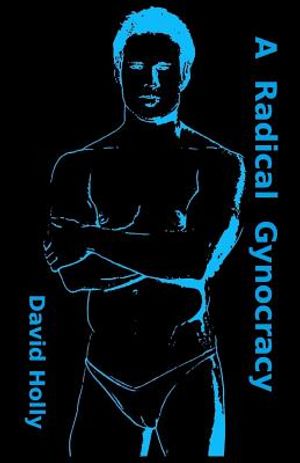 A Radical Gynocracy image number 0