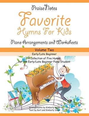 Favorite Hymns for Kids (Volume 2): A Collection of Five Easy Hymns for the Early/Late Beginner Piano Student image number 0
