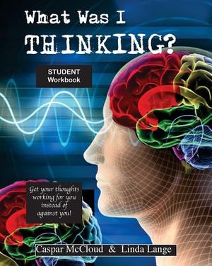 What Was I Thinking? Student Workbook image number 0