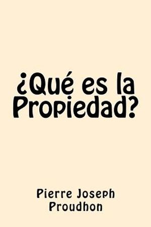 Que es la Propiedad (Spanish Edition) image number 0