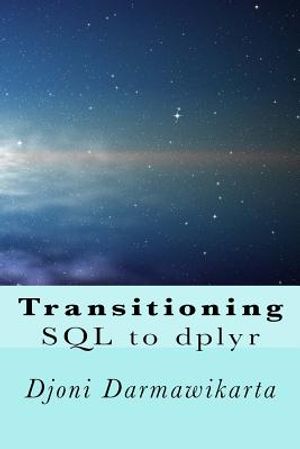 Transitioning SQL to dplyr: R Data Transformation image number 0