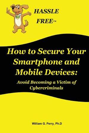 How to Secure Your Smartphone and Mobile Devices image number 0