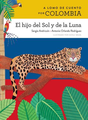 A Lomo de Cuento Por Colombia: El Hijo del Sol Y de la Luna image number 0